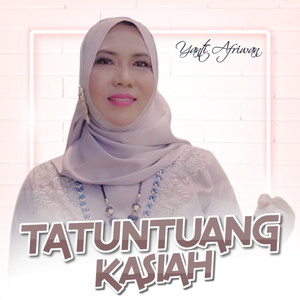 Tatuntuang Kasiah (Dendang Minang)