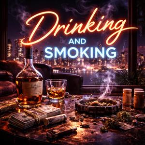 Drinking and smoking