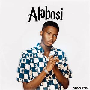 Alabosi (feat. Man Pk)