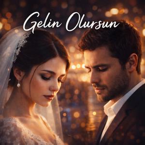 Gelin Olursun