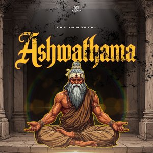 Ashwathama - the Immortal
