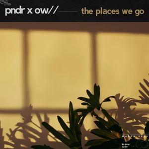 the places we go (feat. ow//)