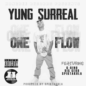 One Flow (feat. K Rino, Big Gerb & Spiktakula)