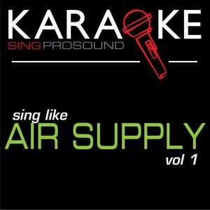 Two Less Lonely People in the World (Karaoke Instrumental Version) [In the Style of Air Supply]