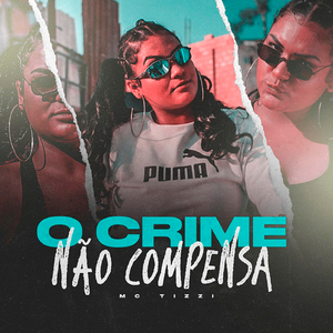 O crime não compensa