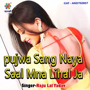 pujwa Sang Naya Saal Mna Lihal Ja