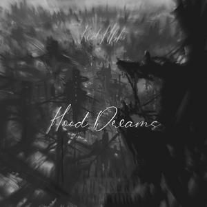 Hood Dreams