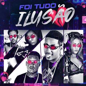 Foi Tudo Ilusão