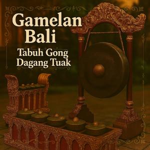 Gamelan Bali Tabuh Gong Dagang Tuak