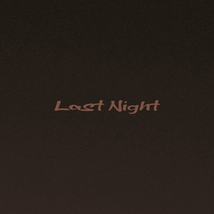 Last Night