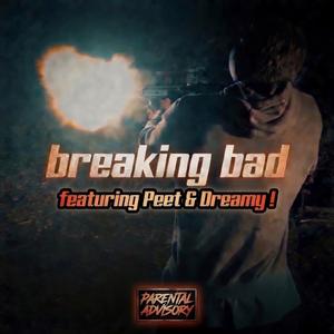 breaking bad (feat. DREAMY!)