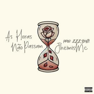 As Horas Não Passam (feat. ZZZ Beats)