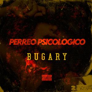 Perreo psicológico (feat. Bugary)
