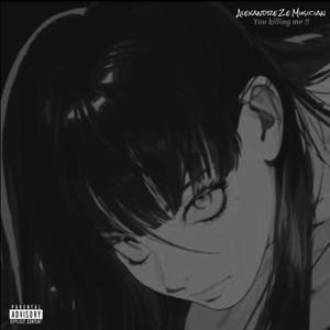 You killing me, (Aggressive Phonk), Slowed + Reverb