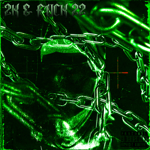 2K & Fvck 22