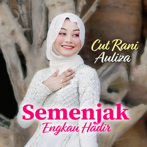 Semenjak Engkau Hadir