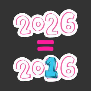 2026 = 2016 Meme