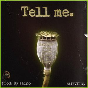 Tell me (feat. Vinho, Ketch & KABY.888)