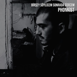 Birşey Söylicem Sonrada Gidicem