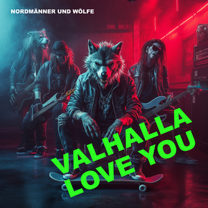 Valhalla Love You
