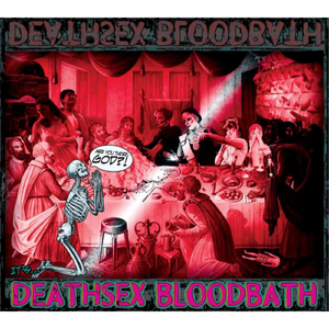 You Are Dead! We Are Deathsex!