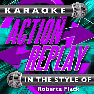 Killing Me Softly with His Song (In the Style of Roberta Flack) [Karaoke Version]