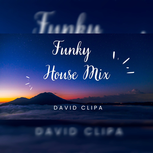 Funky House Mix