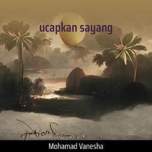 Ucapkan Sayang
