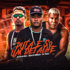 Puta É Só um Detalhe (feat. Mc Torugo)