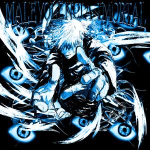 MALEVOLÊNCIA IMORTAL