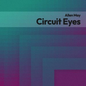 Circuit Eyes