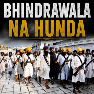 Bhindrawala Na Hunda