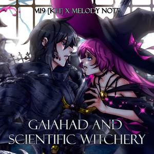 Ga1ahad and Scientific Witchery (Russian Cover)