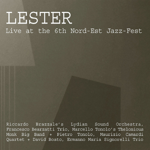 Lester (Live) [feat. Mauro Negri, Ettore Martin, Michele Calgaro, Paolo Birro]