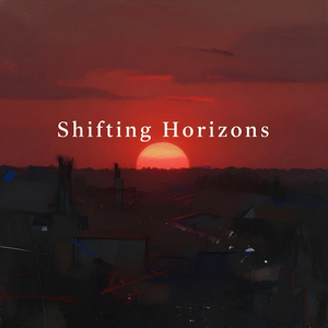 Shifting Horizons (Chillout Mix)