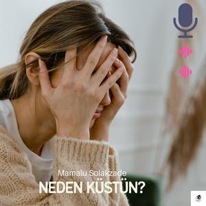 Neden Küstün?