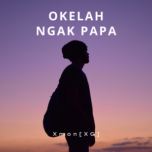 Okelah Ngak Papa