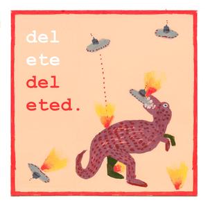 Delete Deleted (Not a party song)