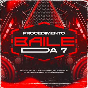 Procedimento no Baile da 7