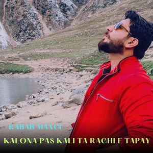 Kalona Pas Kali Ta Raghle Tapay