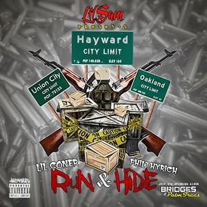 Run & Hide (feat. Lil Coner & Philthy Rich)
