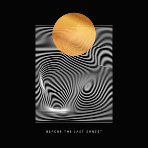 Before the Last Sunset