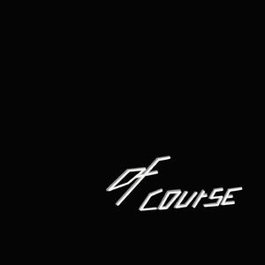 Ofcourse（prod by pO）