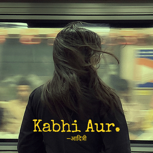 Kabhi Aur