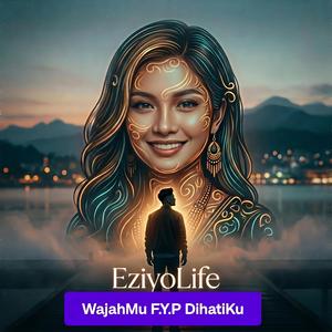 Wajahmu F.Y.P Dihatiku