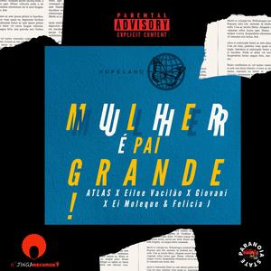 Mulher É Pai Grande