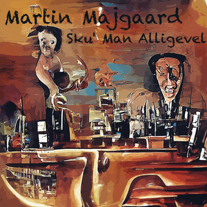 Sku' Man Alligevel