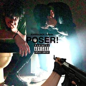 POSER! freestyle (feat. Redanger)