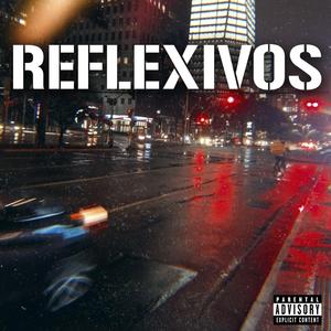 Reflexivos (feat. Diego Amani & JardimHigor)