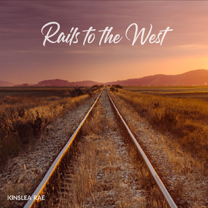 Rails to the West